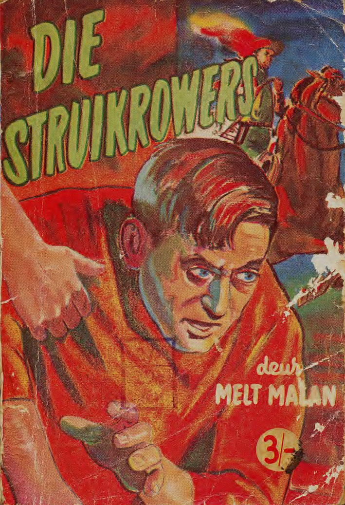 Die struikrowers